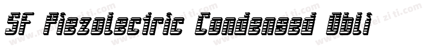 SF Piezolectric Condensed Oblique字体转换